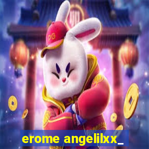 erome angelilxx_